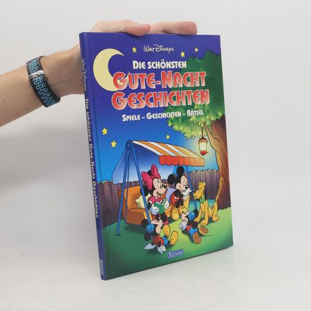 Walt Disneys - Die schönsten Gute-Nacht-Geschichten. Spiele - Geschichten - Rätsel