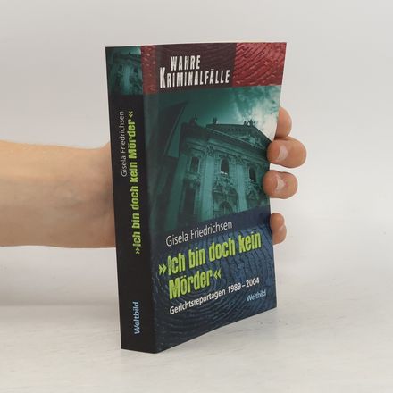 "Ich bin doch kein Mörder"