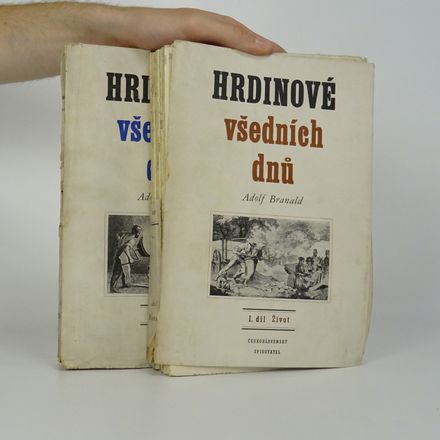 Hrdinové všedních dnů (díl I. a II. ve dvou svazcích)