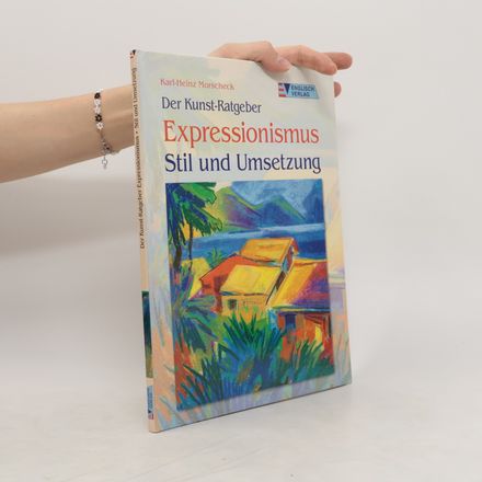Expressionismus - Stil und Umsetzung