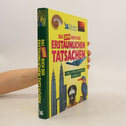 Das Super-Buch der erstaunlichen Tatsachen