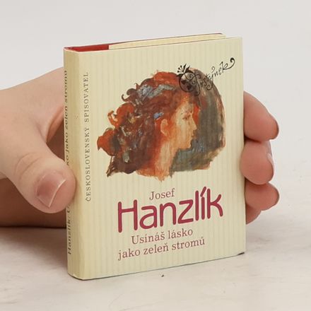 Usínáš lásko jako zeleň stromu