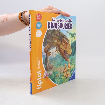 Wir entdecken die Dinosaurier