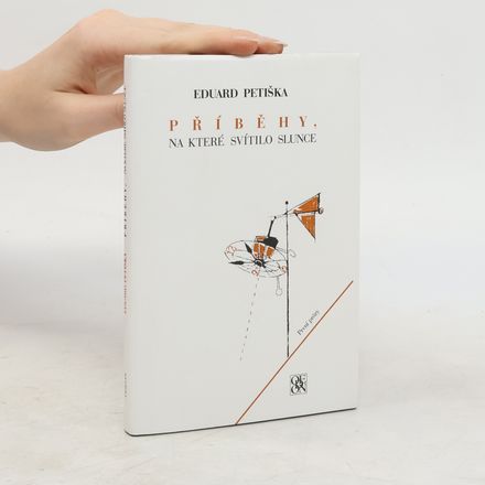 Příběhy, na které svítilo slunce: První prózy