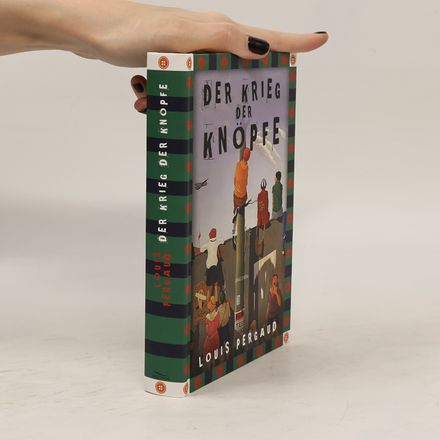 Der Krieg der Knöpfe. Roman