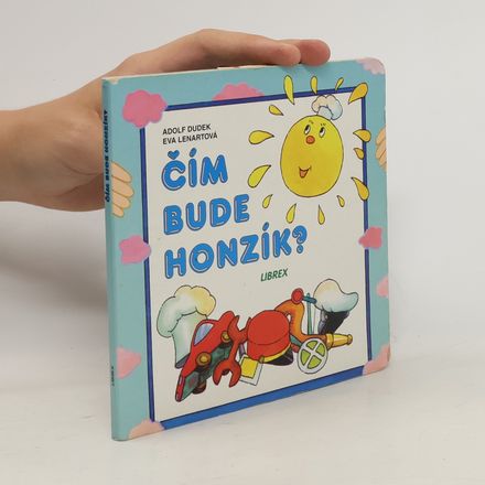 Čím bude Honzík?