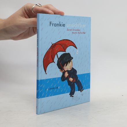Frankie unsichtbar
