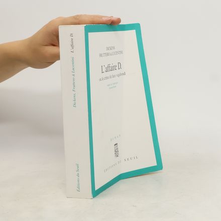 L'Affaire D. ou le crime du faux vagabond