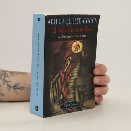 El horror de la escalera y otros cuentos fantásticos