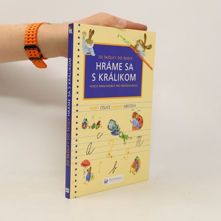 Hráme sa s králikom. Veselé omaľovánky pre predškolákov