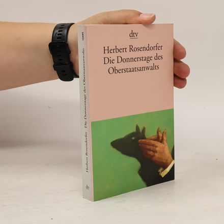 Die Donnerstage des Oberstaatsanwalts
