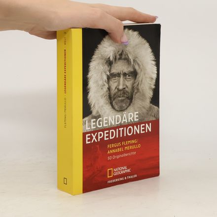 Legendäre Expeditionen