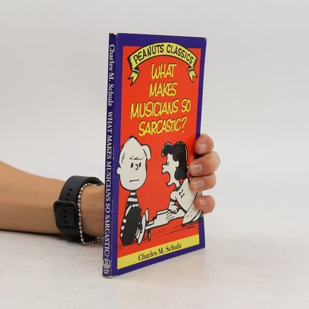 Peanuts Classics: What Makes Musicians So Sarcastic?