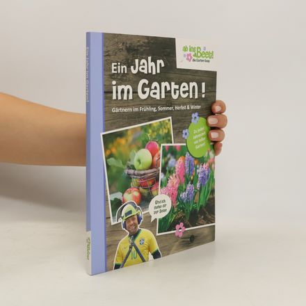 Ein Jahr im Garten!