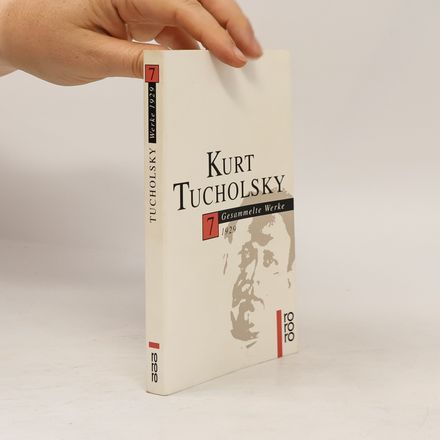 Kurt Tucholsky. Gesammelte Werke 7. 1929