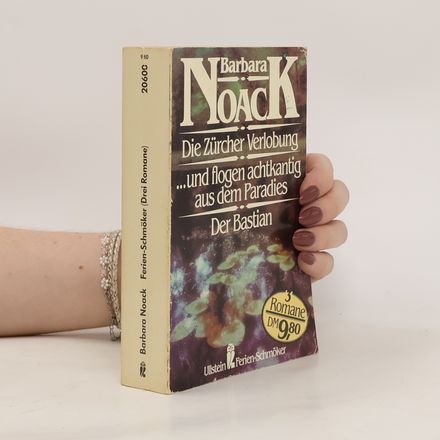 Die Zürcher Verlobung ..und flogen achtkantig aus dem Paradies. Der Bastian