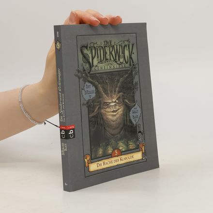 Die Spiderwick Geheimnisse. Die Rache der Kobolde. Buch fünf