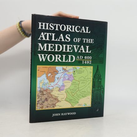 Historical Atlas of the Medieval World