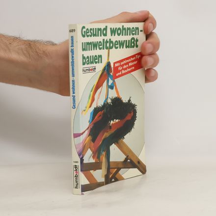 Gesund wohnen - umweltbewusst bauen