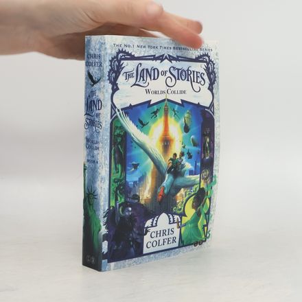 The Land of Stories: Worlds Collide