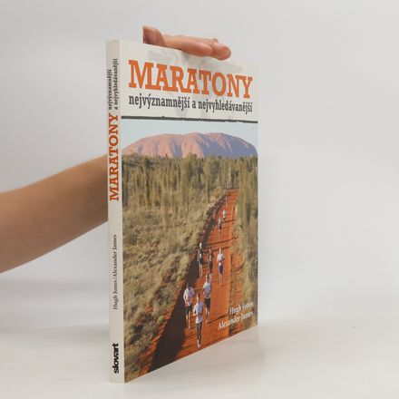 Maratony: Nejvýznamnější a nejvyhledávanější