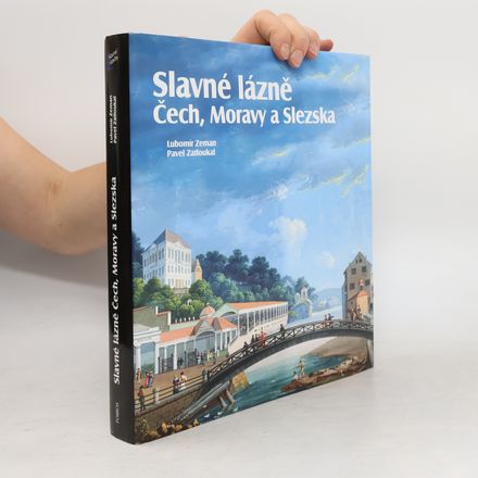 Slavné lázně Čech, Moravy a Slezska