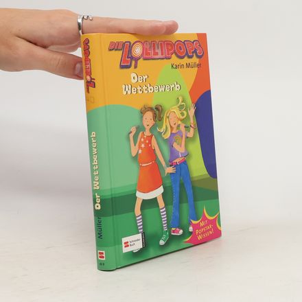 Die Lollipops. Der Wettbewerb