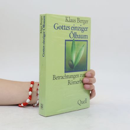 Gottes einziger Ölbaum.