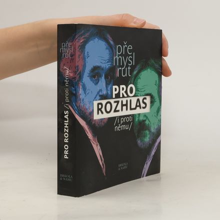 Pro rozhlas /i proti němu/