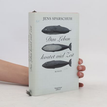 Das Leben kostet viel Zeit