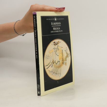 Medea and Other Plays