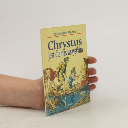 Chrystus jest dla nas wszystkim