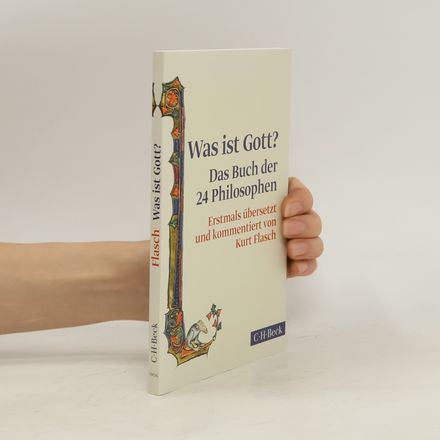 Was ist Gott?: Das Buch der 24 Philosophen (Beck Paperback)