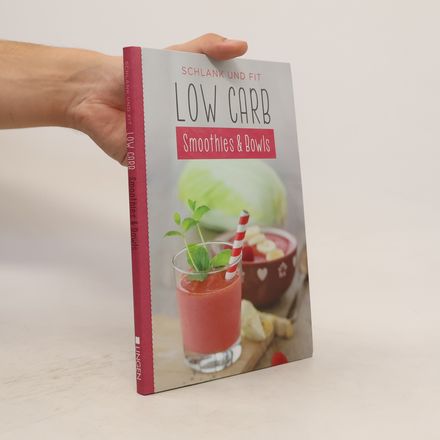 Low Carb Smoothies & Bowls