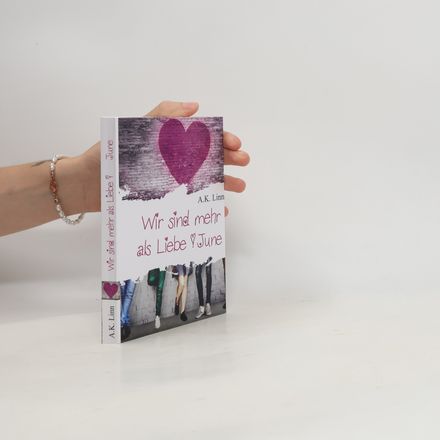 Wir sind mehr als Liebe - June