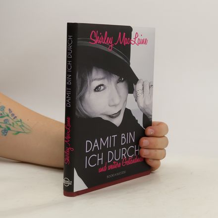 Damit bin ich durch und weitere Geständnisse