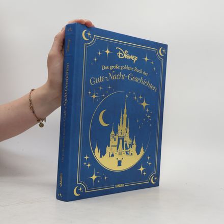 Disney: Das große goldene Buch der Gute-Nacht-Geschichten