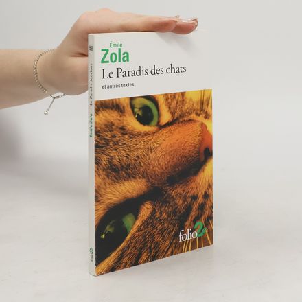 Le Paradis des chats et autres textes