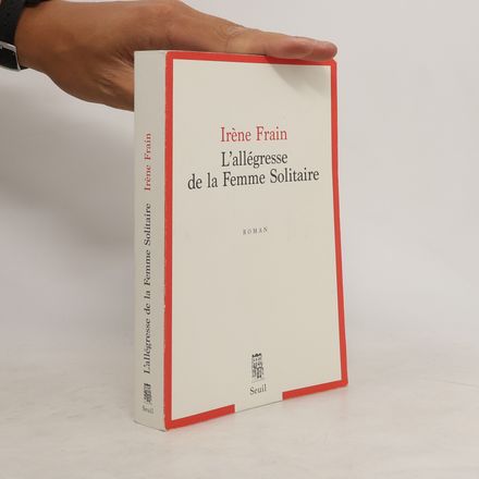 L'allégresse de la Femme Solitaire