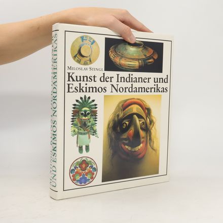 Kunst der Indianer und Eskimos Nordamerikas
