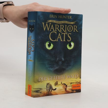 Warrior Cats. Der geteilte Wald