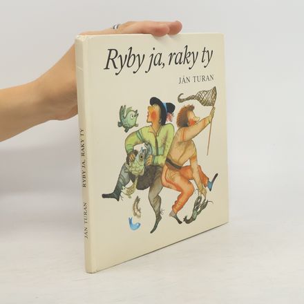 Ryby ja, raky ty