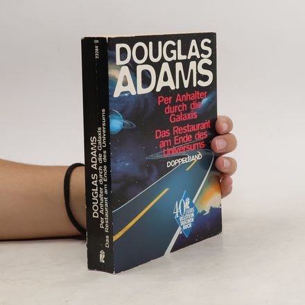 Per Anhalter durch die Galaxis / Das Restaurant am Ende des Universums