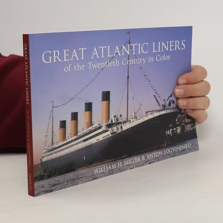 Great Atlantic Liners of the Twentieth Century in Color