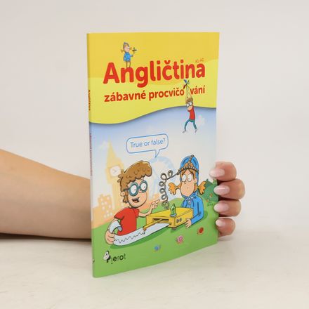 Angličtina A1-A2. Zábavné procvičování pro začátečníky