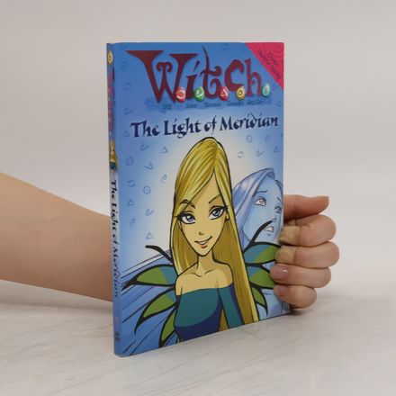 W.i.t.c.h.: The Light of Meridian