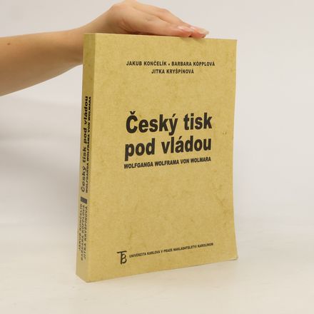 Český tisk pod vládou Wolfganga Wolframa von Wolmara
