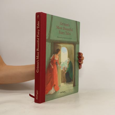 Grimm's most beautiful fairy tales