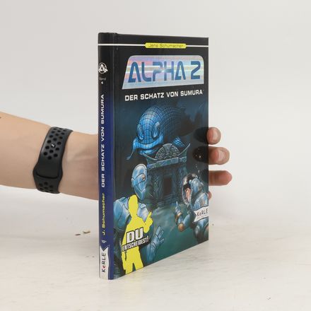 Alpha 2. Der Schatz von Sumura