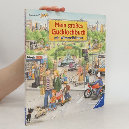 Mein großes Gucklochbuch mit Wimmelbildern